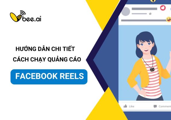 Hướng dẫn chi tiết chạy quảng cáo Facebook Reels