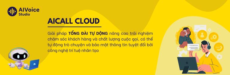 Tổng đài CSKH tự động của Vbee AICall